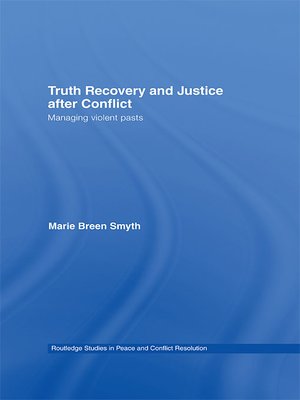 cover image of Truth Recovery and Justice after Conflict